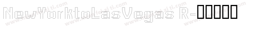 NewYorktoLasVegas R字体转换